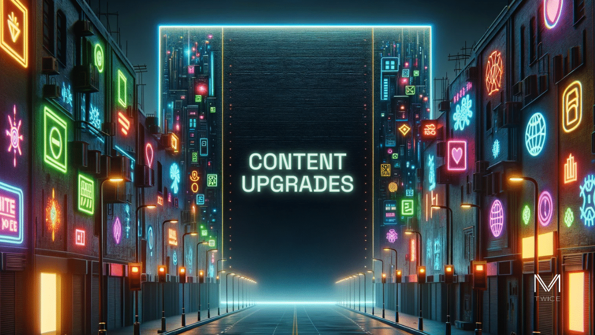 Définition content upgrades - Ruelle dans une ambience cyberpunk avec motifs en néon relatifs au content upgrades