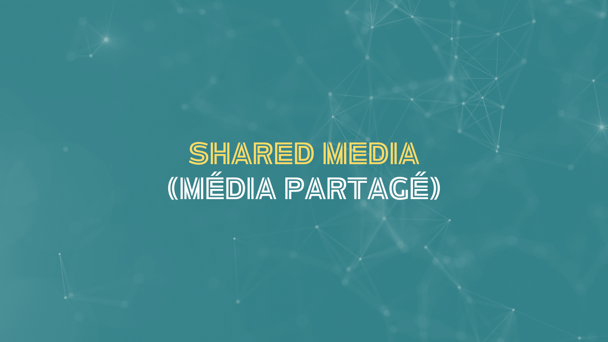 Définition du shared media - image en vedette