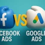 Facebook Ads Google Ads : Lequel pour votre entreprise en 2026