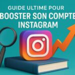 Comment booster son compte Instagram en 2026