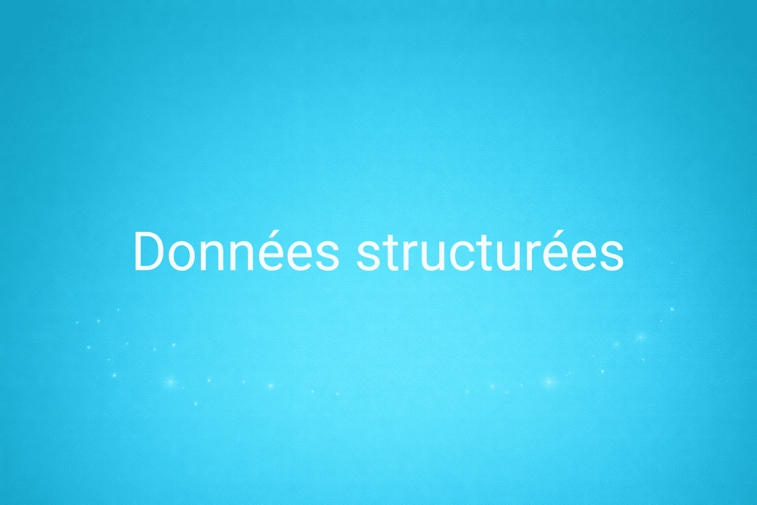 Illustration minimaliste sur fond bleu avec texte "Données structurées", définition liée à la catégorie Stratégie Marketing du glossaire marketing de M-Twice
