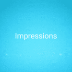 Impressions