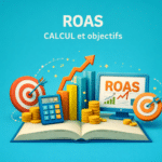 ROAS : définition, calcul et comment fixer son ROAS cible selon sa marge