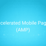 Accelerated Mobile Pages (AMP)