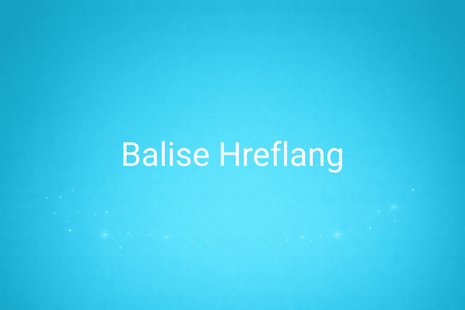 Illustration minimaliste sur fond bleu avec texte "Balise Hreflang", définition liée à la catégorie e-commerce du glossaire marketing de M-Twice