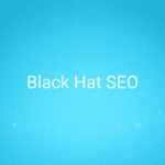 Black Hat SEO