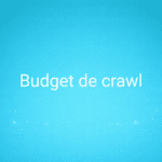 Budget de crawl