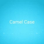 camelCase : définition, types (lower vs upper) et exemples par langage
