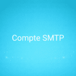 Compte SMTP