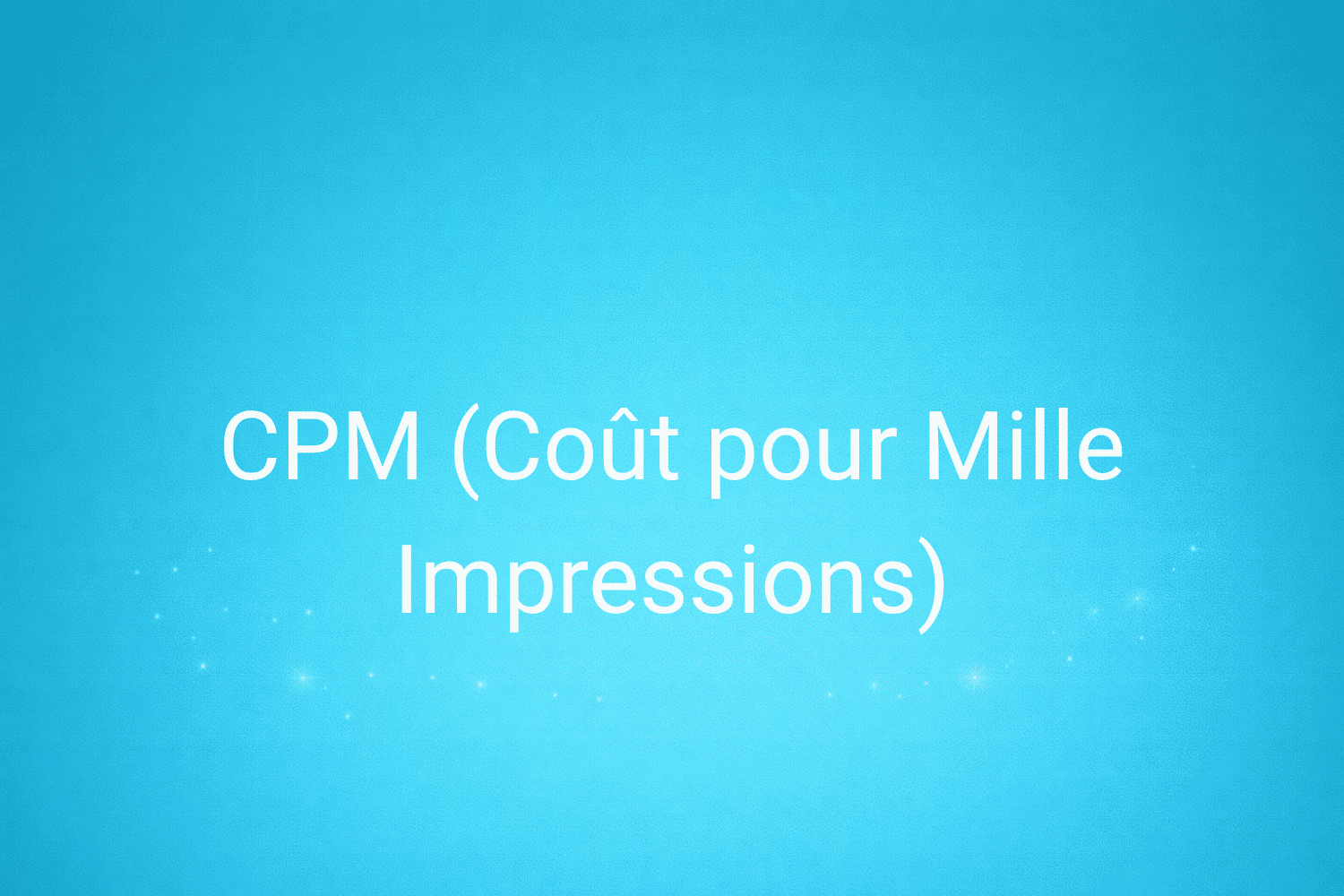 Illustration minimaliste sur fond bleu avec texte "CPM (Coût pour Mille Impressions)", définition liée à la catégorie Publicité en ligne du glossaire marketing de M-Twice