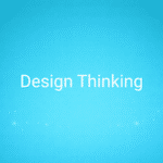 Design Thinking