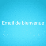 Email de bienvenue