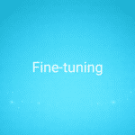 Fine-tuning