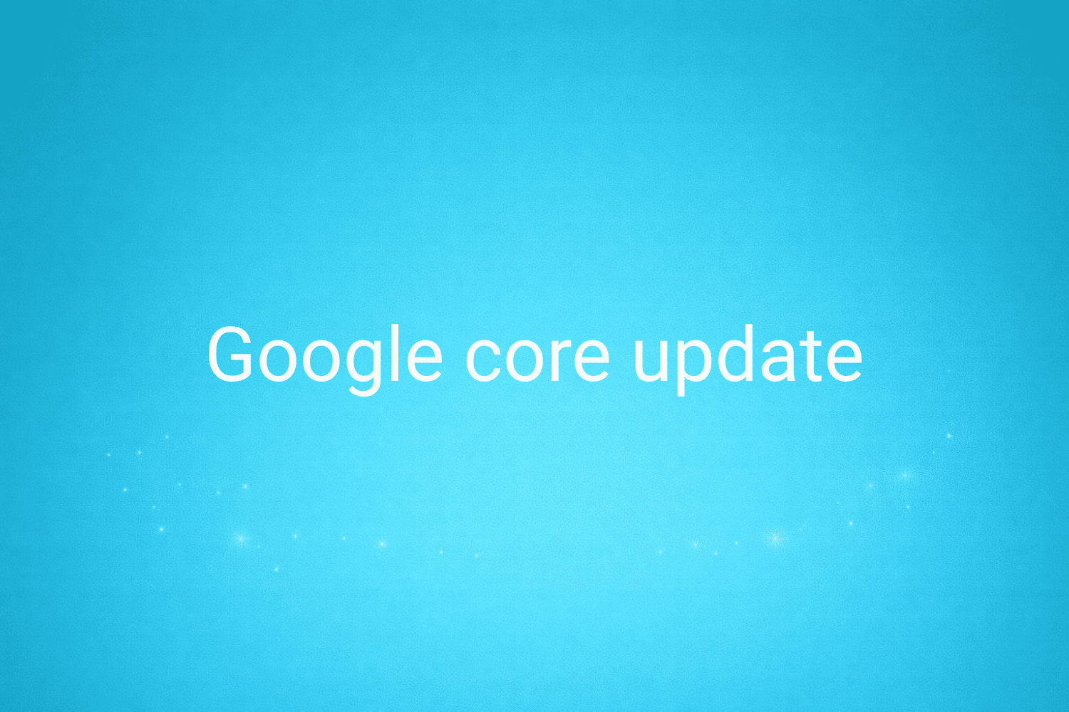 Illustration minimaliste sur fond bleu avec texte "Google core update", définition liée à la catégorie SEO du glossaire marketing de M-Twice