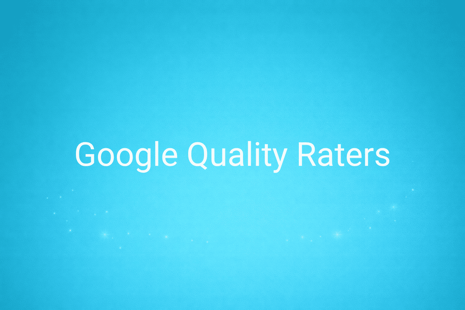 Illustration minimaliste sur fond bleu avec texte "Google Quality Raters", définition liée à la catégorie SEO du glossaire marketing de M-Twice