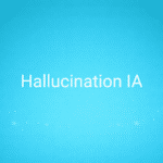 Hallucination IA