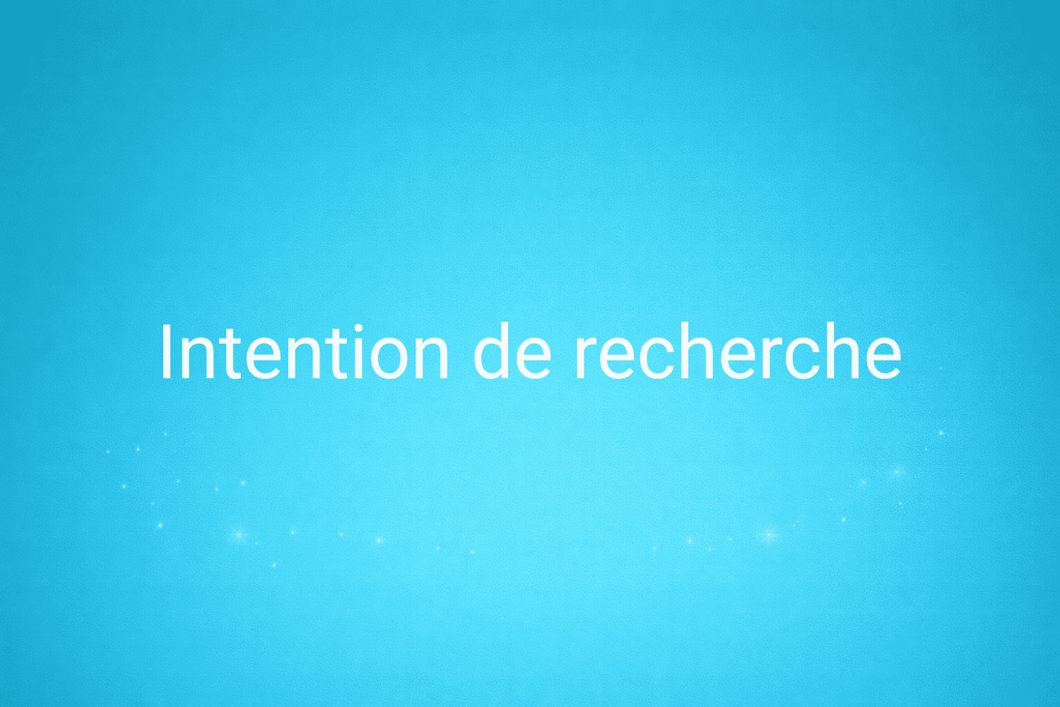 Illustration minimaliste sur fond bleu avec texte "Intention de recherche", définition liée à la catégorie SEO du glossaire marketing de M-Twice