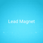 Lead Magnet