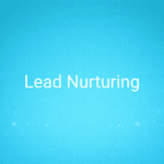 Lead Nurturing