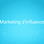 Marketing d’influence