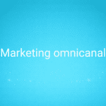 Marketing omnicanal