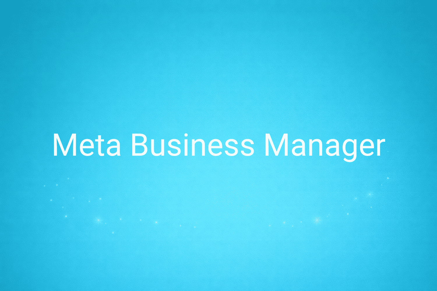 Illustration minimaliste sur fond bleu avec texte "Meta Business Manager", définition liée à la catégorie Publicité en ligne du glossaire marketing de M-Twice