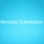 Millennials (Génération Y)