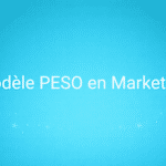 Modèle PESO : définition, tableau des 4 piliers et application e-commerce