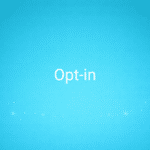 Opt-in