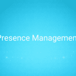 Presence Management