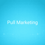 Pull Marketing