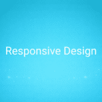 Responsive Design