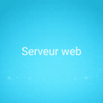 Serveur web : définition, fonctionnement et impact sur le SEO et l’e-commerce (2026)