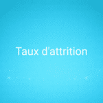 Taux d’attrition