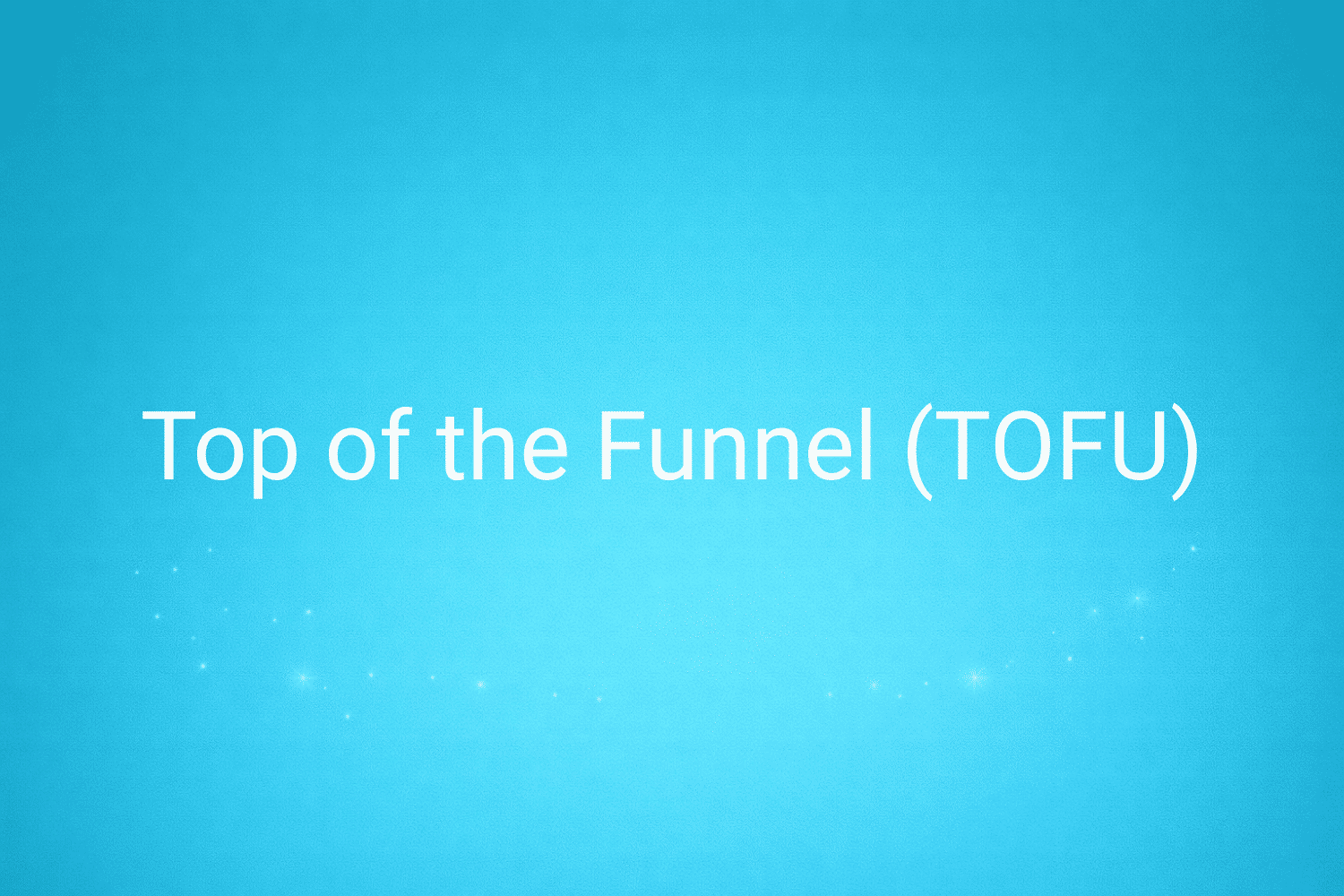 Illustration minimaliste sur fond bleu avec texte "Top of the Funnel (TOFU)", définition liée à la catégorie Stratégie Marketing du glossaire marketing de M-Twice