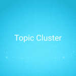Topic Cluster