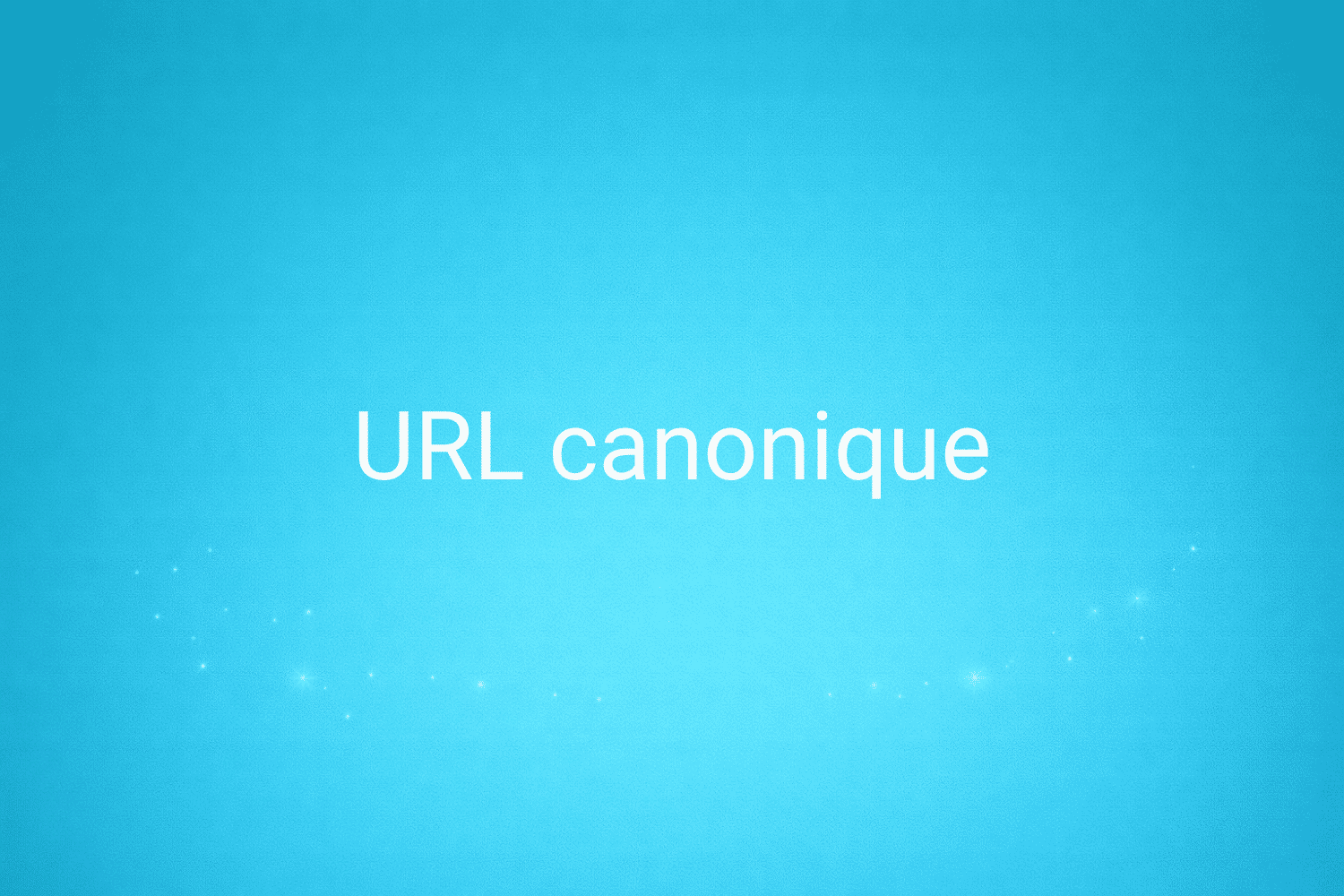 Illustration minimaliste sur fond bleu avec texte "URL canonique", définition liée à la catégorie e-commerce du glossaire marketing de M-Twice