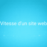 Vitesse d’un site web