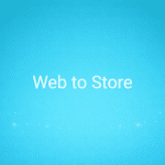 Web to Store
