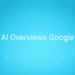 AI Overviews Google