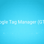 Google Tag Manager (GTM)