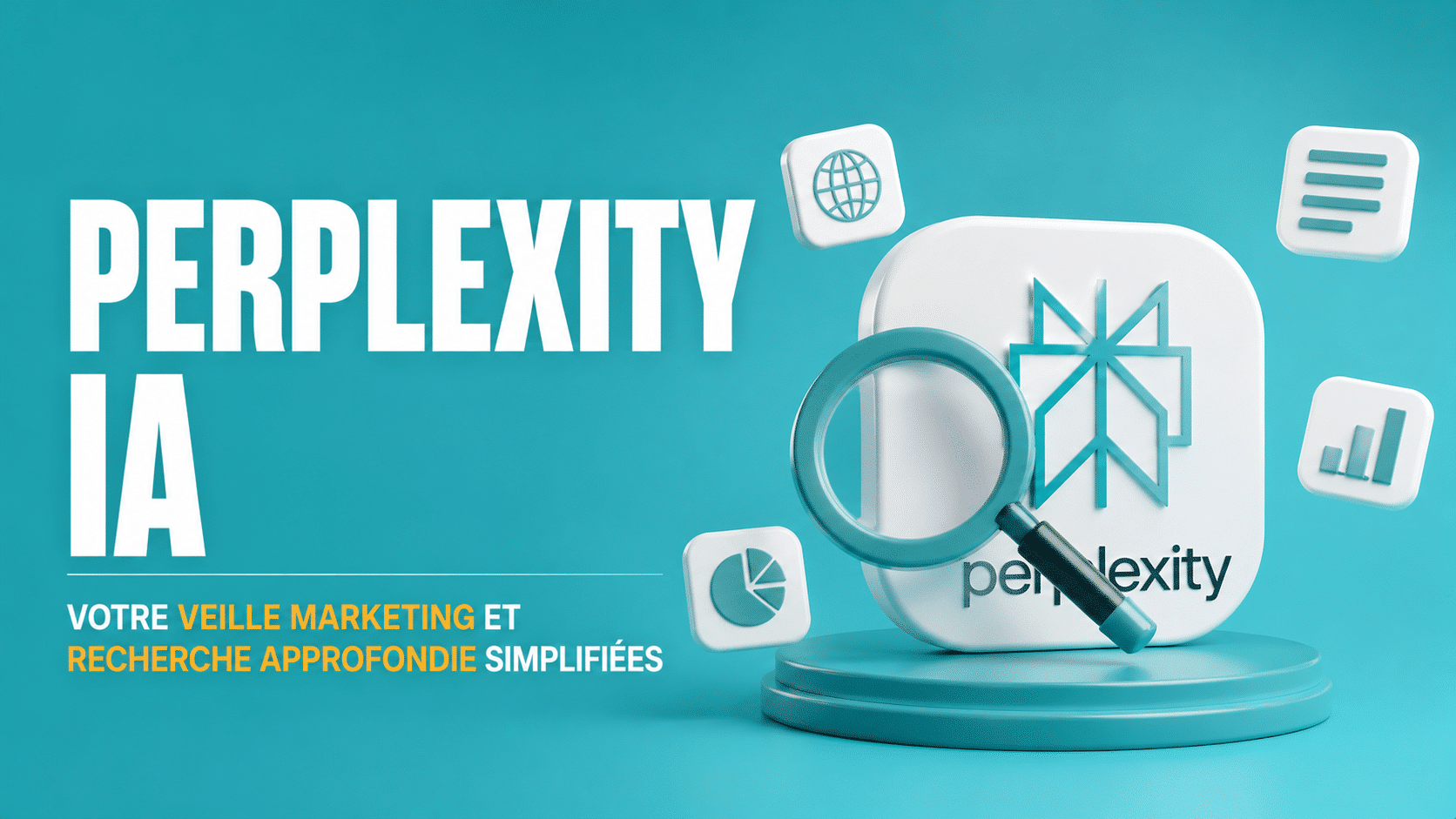 Perplexity IA en 2026 : guide pratique pour votre veille marketing et recherche professionnelle