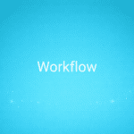 Workflow