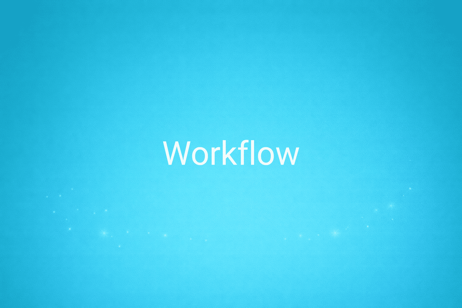 Workflow