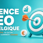Agence SEO en Belgique : ce que ça coûte et comment bien la choisir
